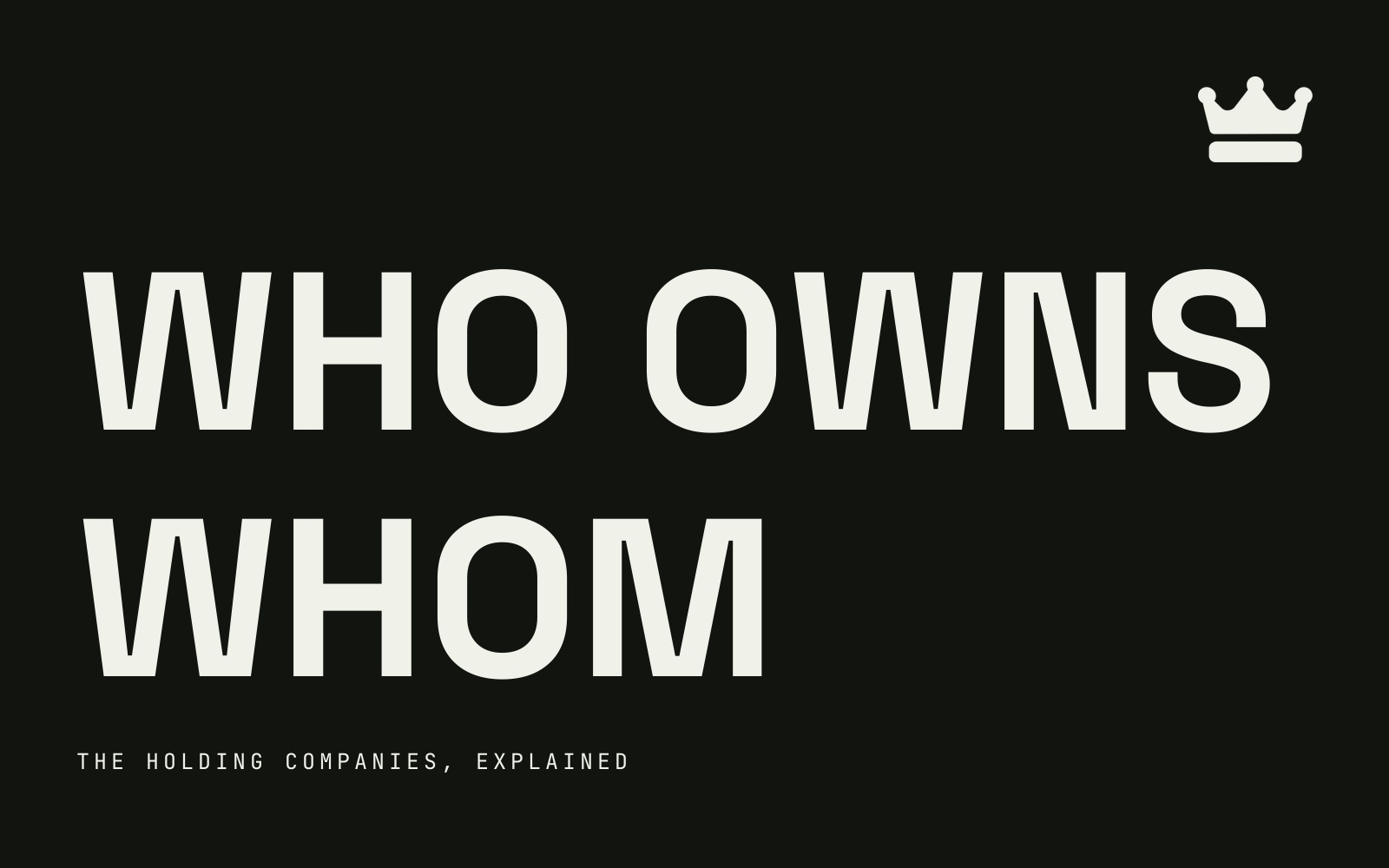 The advertising holding companies explained: who owns which agency