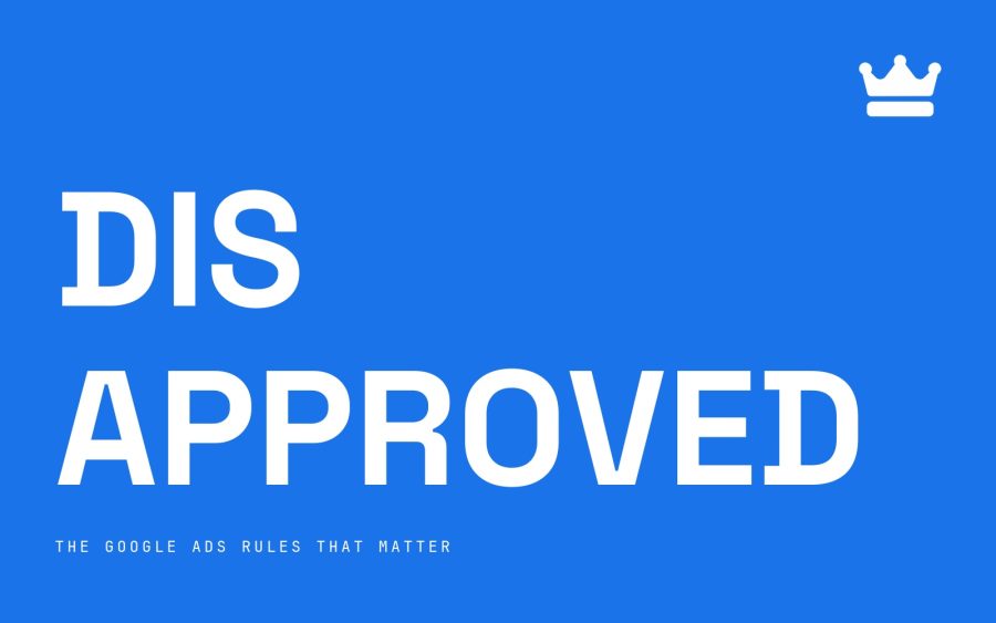 Ad Ranking cover: Disapproved. The Google Ads policy rules that matter
