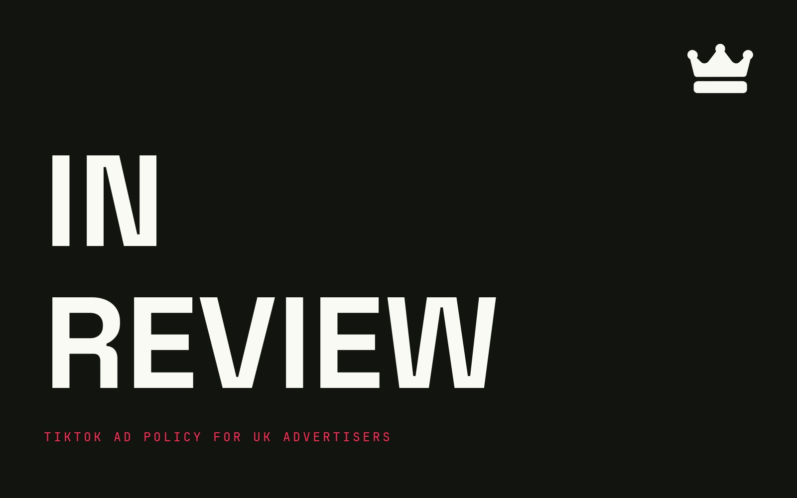 Ad Ranking cover: In review. TikTok ad policy for UK advertisers
