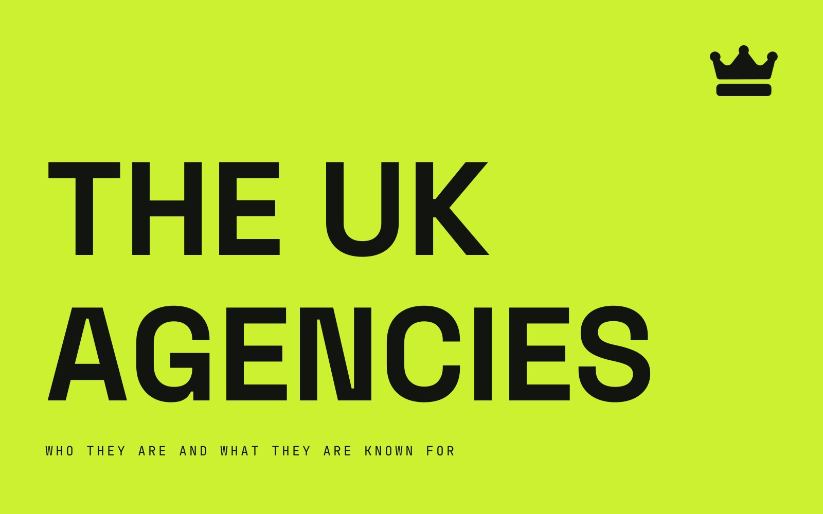 The top advertising agencies in the UK: who they are and what they are known for